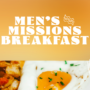 Men’s Missions Breakfast