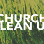 Church Clean Up