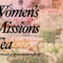 Women’s Missions Tea