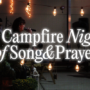 A Campfire Night of Song & Prayer