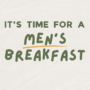 Men’s Breakfast